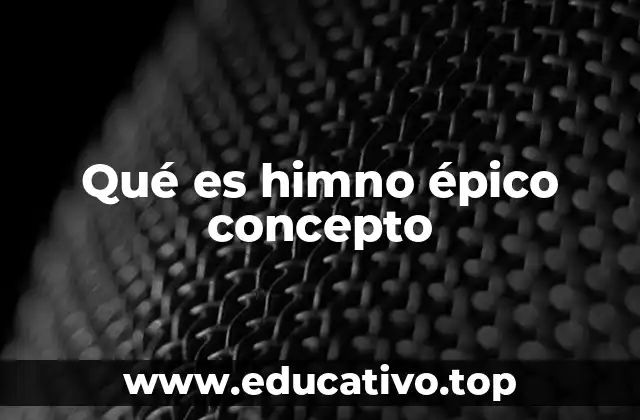 Características del himno épico