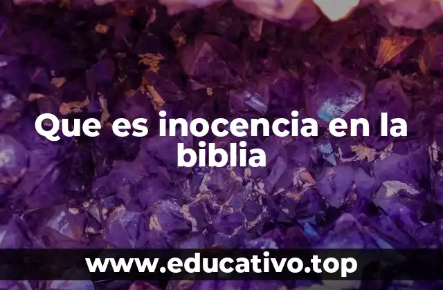Que es inocencia en la biblia