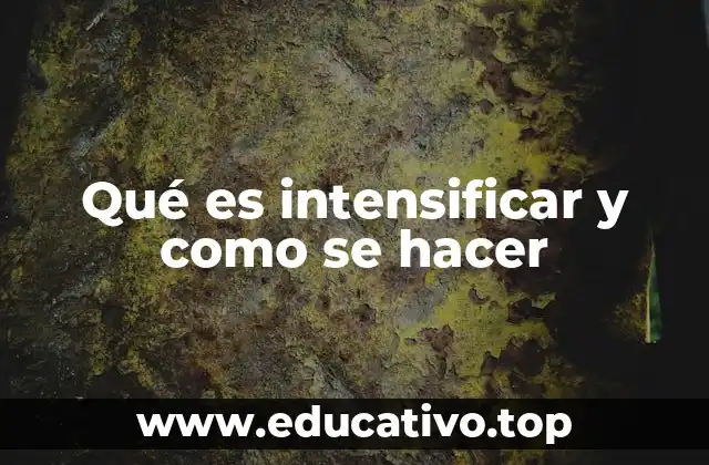 El poder de la intensidad en la comunicación efectiva