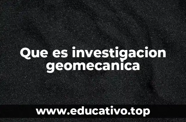 El rol de la geomecánica en la ingeniería civil