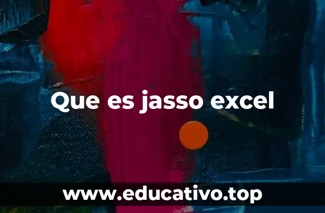 Que es jasso excel