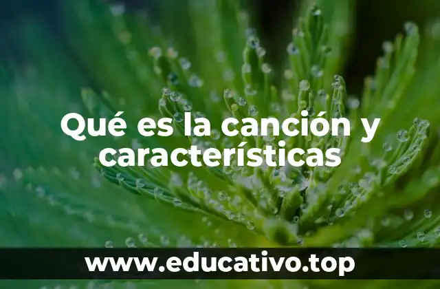 La importancia de la canción en la cultura y la educación