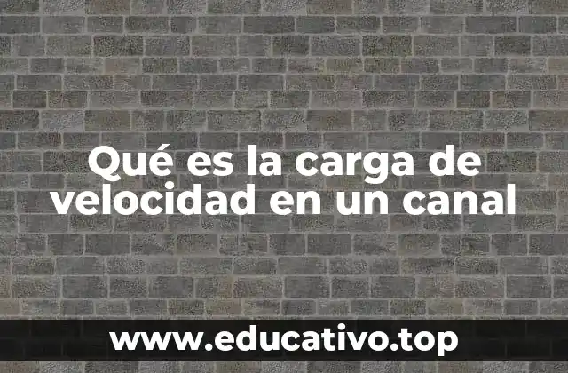 La importancia del análisis de la energía en el flujo de canales abiertos