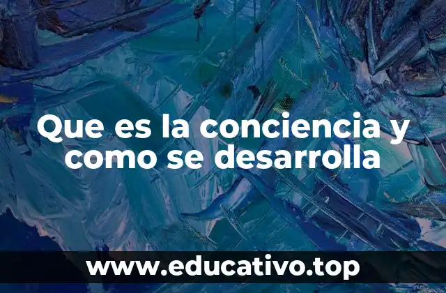 El viaje desde el nacimiento hasta la autoconciencia plena