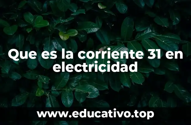 La importancia de la corriente eléctrica en los sistemas modernos