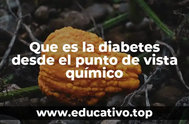La química detrás del metabolismo de la glucosa