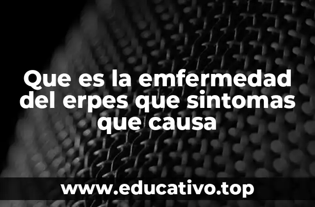 Cómo identificar y diferenciar los tipos de herpes