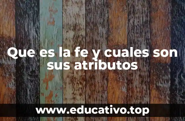 La fe como base del crecimiento espiritual