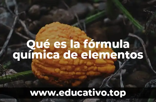 Qué es la fórmula química de elementos