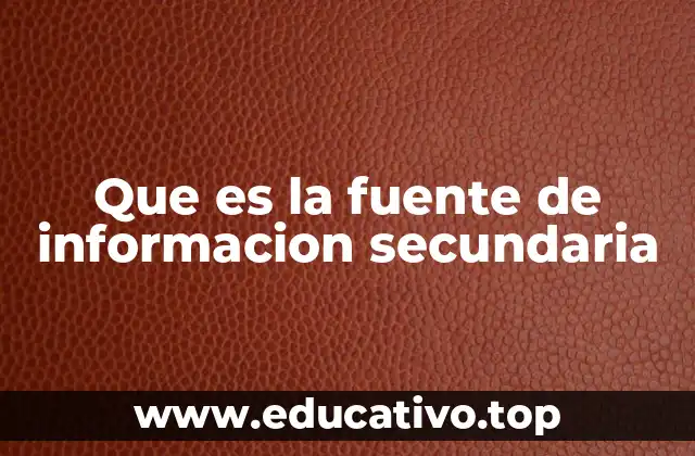 El papel de las fuentes secundarias en la investigación académica