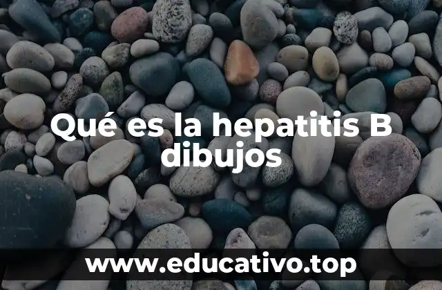 Qué es la hepatitis B dibujos