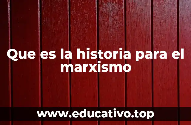 La historia como lucha de clases