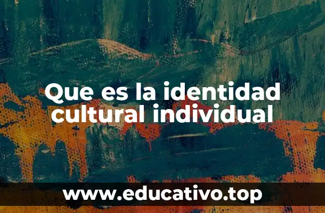La construcción de la identidad en contextos multiculturales