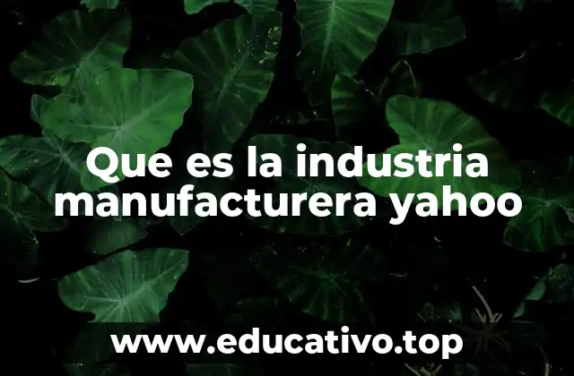 El papel de Yahoo en el contexto industrial