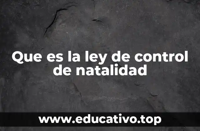 El impacto social y económico del control legal de la natalidad