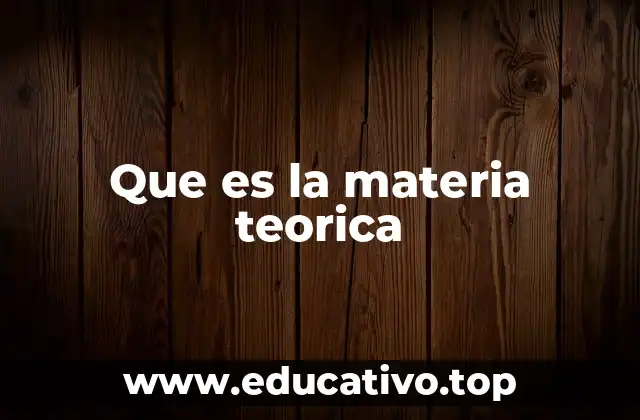 El papel de la teoría en el desarrollo del conocimiento