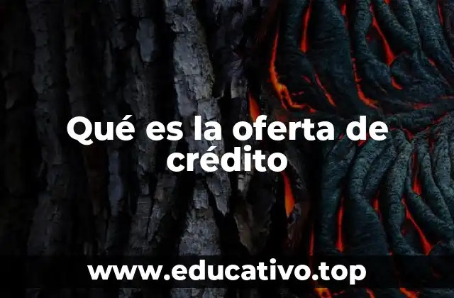 Cómo se estructura una oferta de crédito