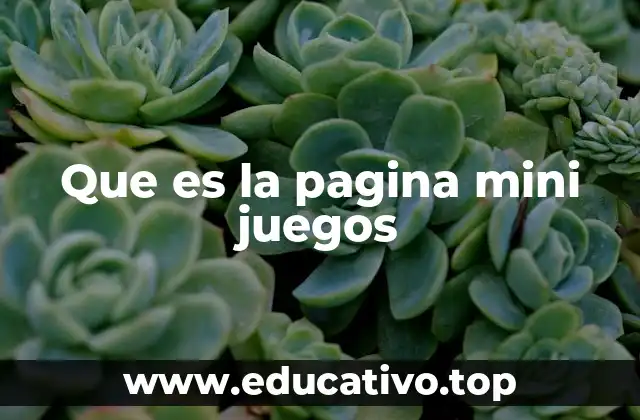 Que es la pagina mini juegos