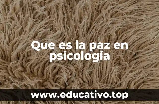 Que es la paz en psicologia