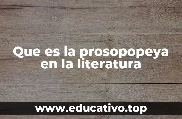 Que es la prosopopeya en la literatura