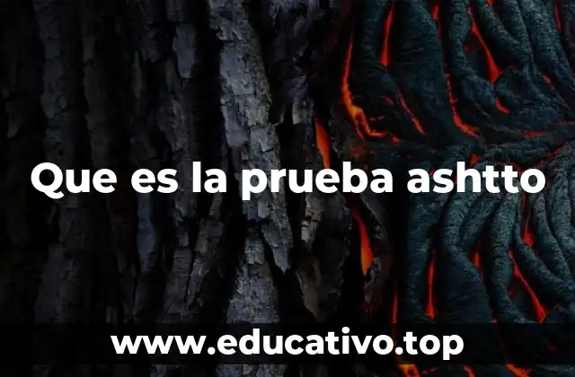 Que es la prueba ashtto