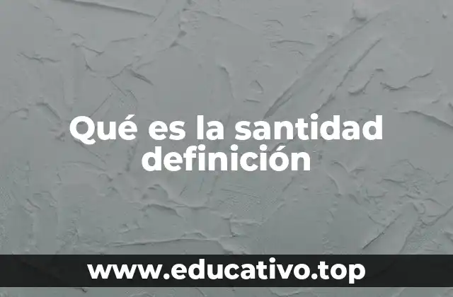 La santidad como ideal de vida en diferentes tradiciones