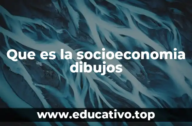 Que es la socioeconomia dibujos