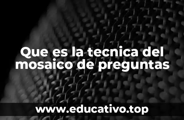 El mosaico como estrategia de aprendizaje colaborativo