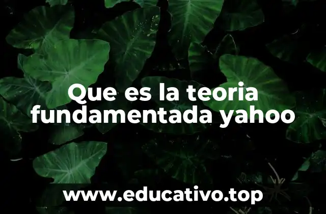 Cómo la teoría fundamentada se aplica en el análisis de datos