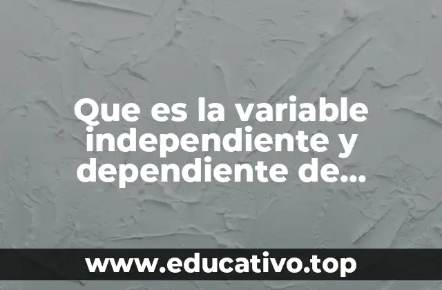 Que es la variable independiente y dependiente de desinfectante hospitalario