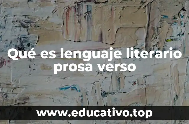 El lenguaje literario como herramienta de expresión