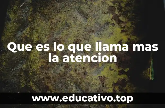 El poder de los estímulos visuales en la captación de atención