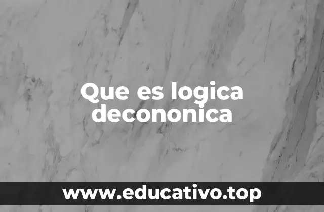 Que es logica decononica