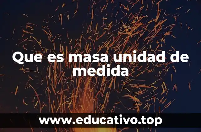 La relación entre masa y fuerza