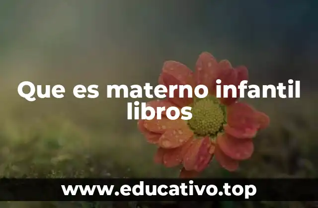 Que es materno infantil libros