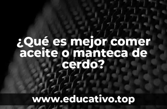 La importancia de las grasas en la cocina