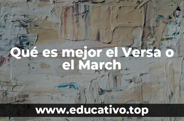 Características comparadas de los modelos Nissan y Kia en el segmento compacto