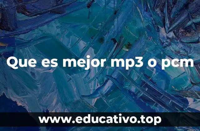 Que es mejor mp3 o pcm