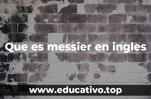 El legado de Charles Messier en la astronomía