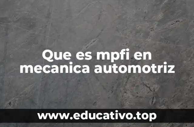 El funcionamiento del sistema de inyección de combustible multipunto