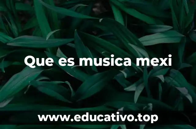 La diversidad musical en la identidad mexicana