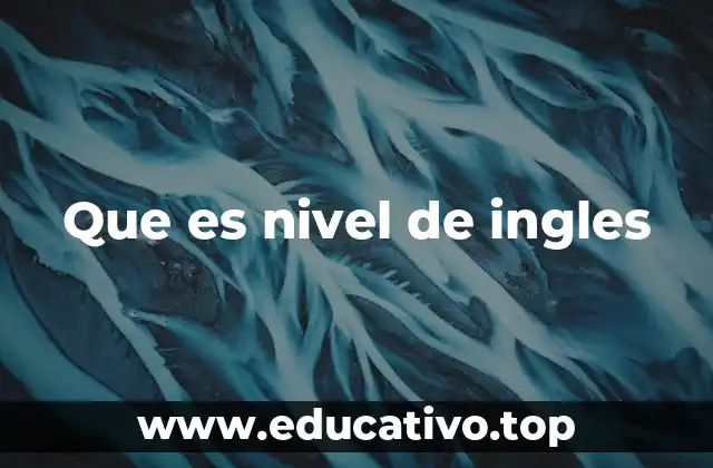 Que es nivel de ingles