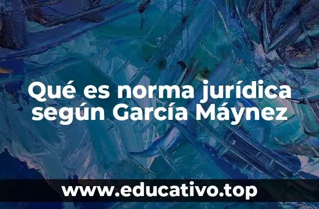 La estructura esencial de la norma jurídica