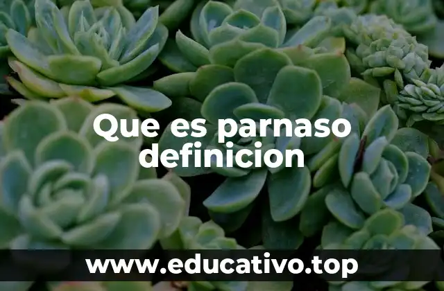 Que es parnaso definicion