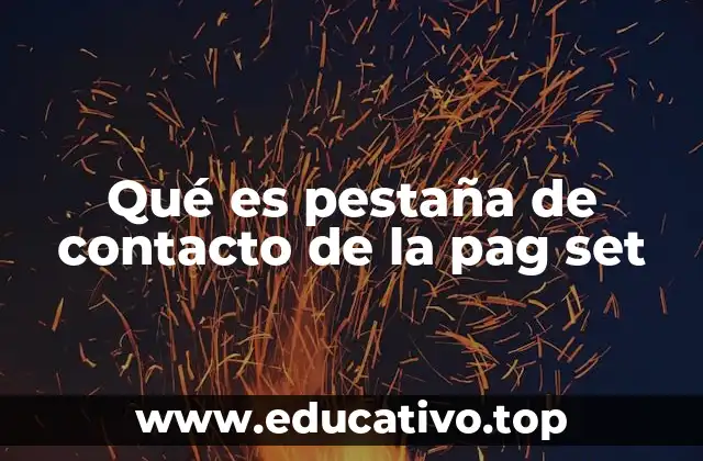 Qué es pestaña de contacto de la pag set