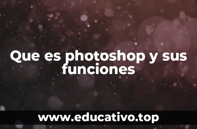 Cómo Photoshop ha transformado el diseño gráfico y la edición fotográfica