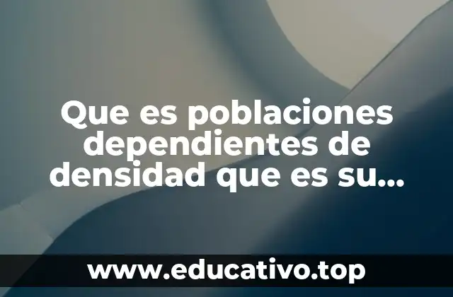 Factores que influyen en la dependencia de densidad