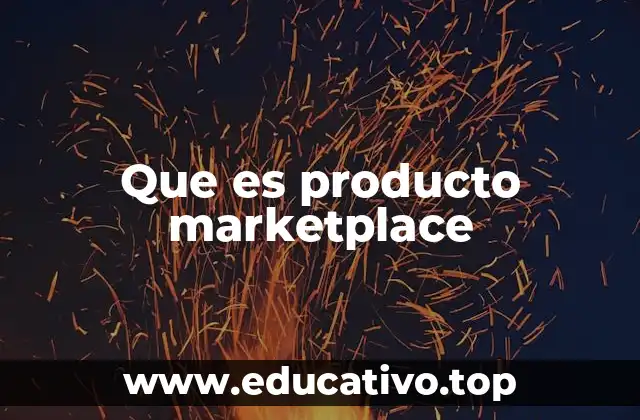 Que es producto marketplace