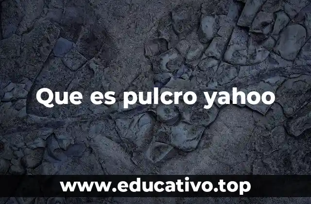 Yahoo y sus características distintivas