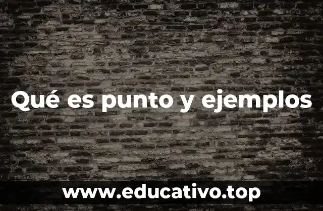 El punto como base de la geometría y la matemática